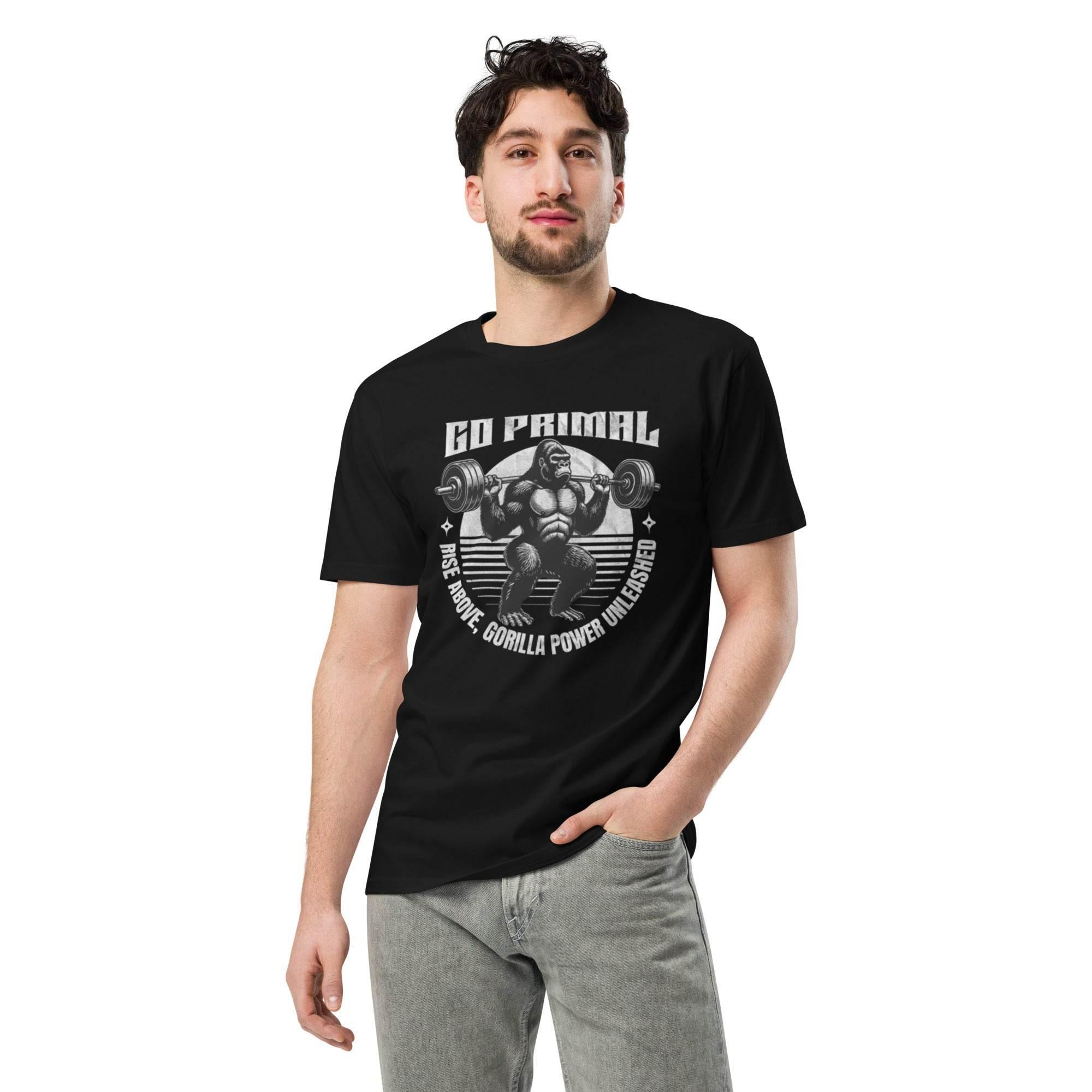 Go Primal Tee – Fear None Gorilla Power Premium Shirt | T-Shirt – Annaise Store