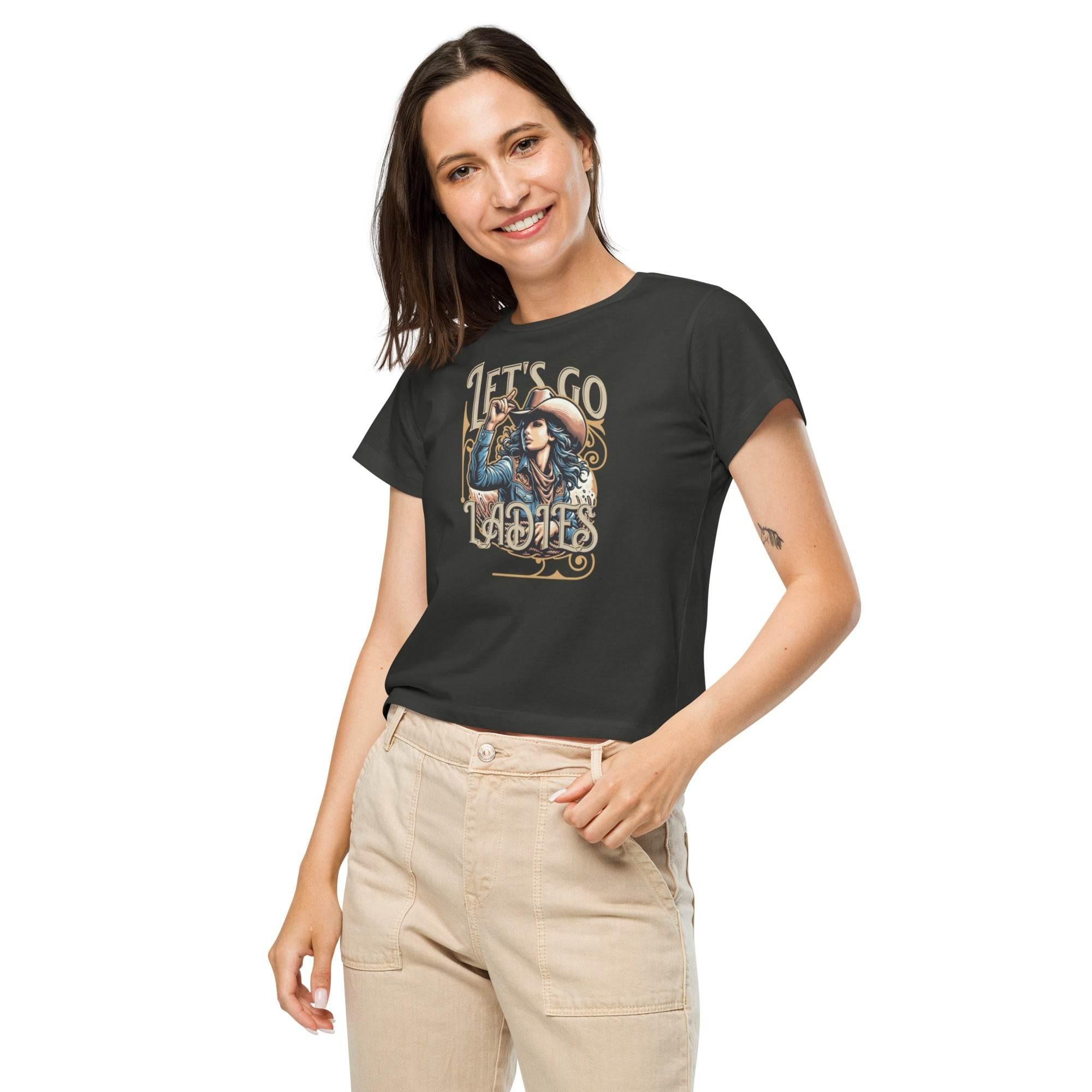 Let’s Go Ladies – High - Waisted Graphic Tee | T-Shirt – Annaise Store