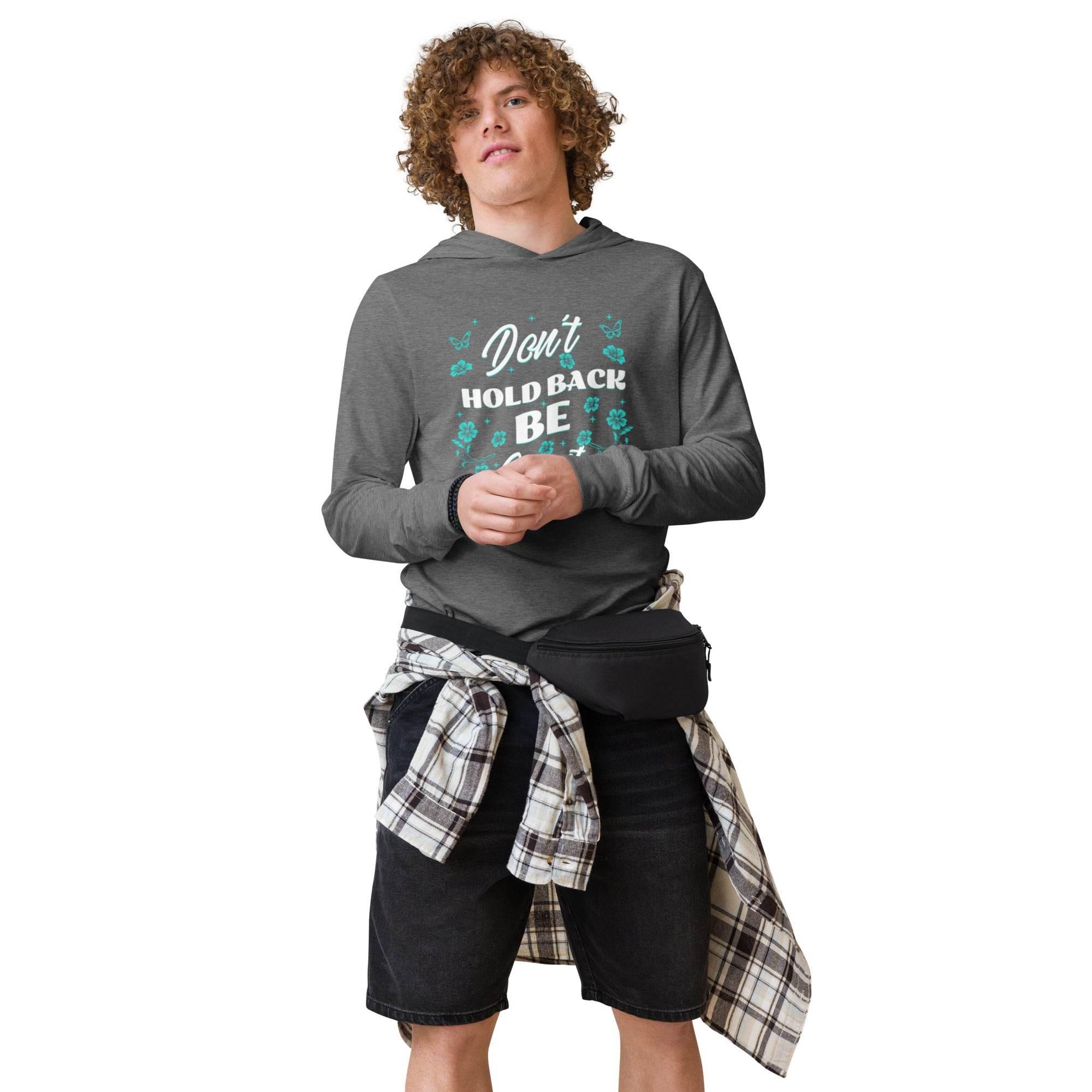 Grey-triblend hooded long sleeve with motivational Don’t Hold Back graphic – premium training hoodie tee for confidence, resilience, and streetwear style.  - Annaise Store