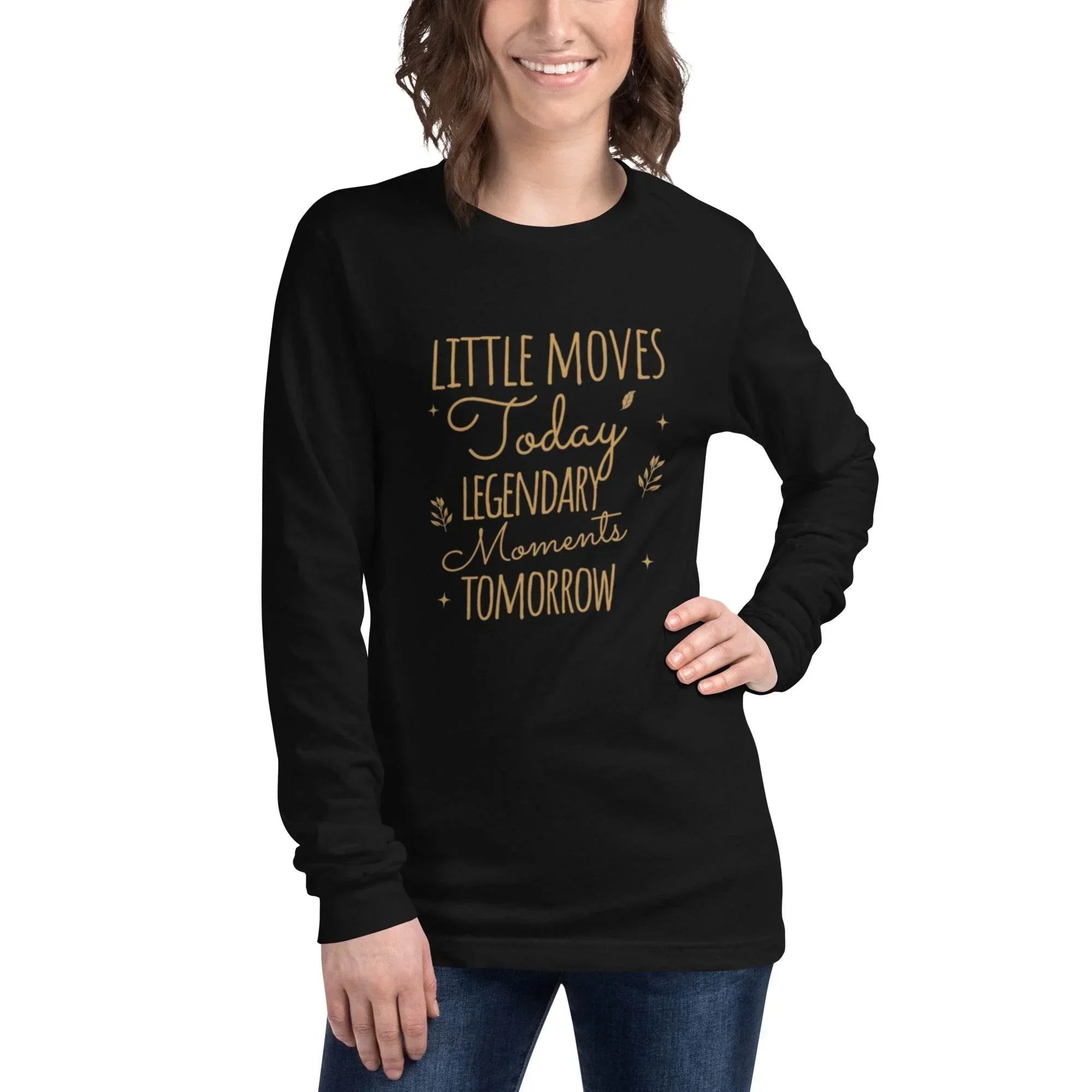 Black long sleeve motivational tee with gold text Little Moves Today Legendary Tomorrow - Annaise Store