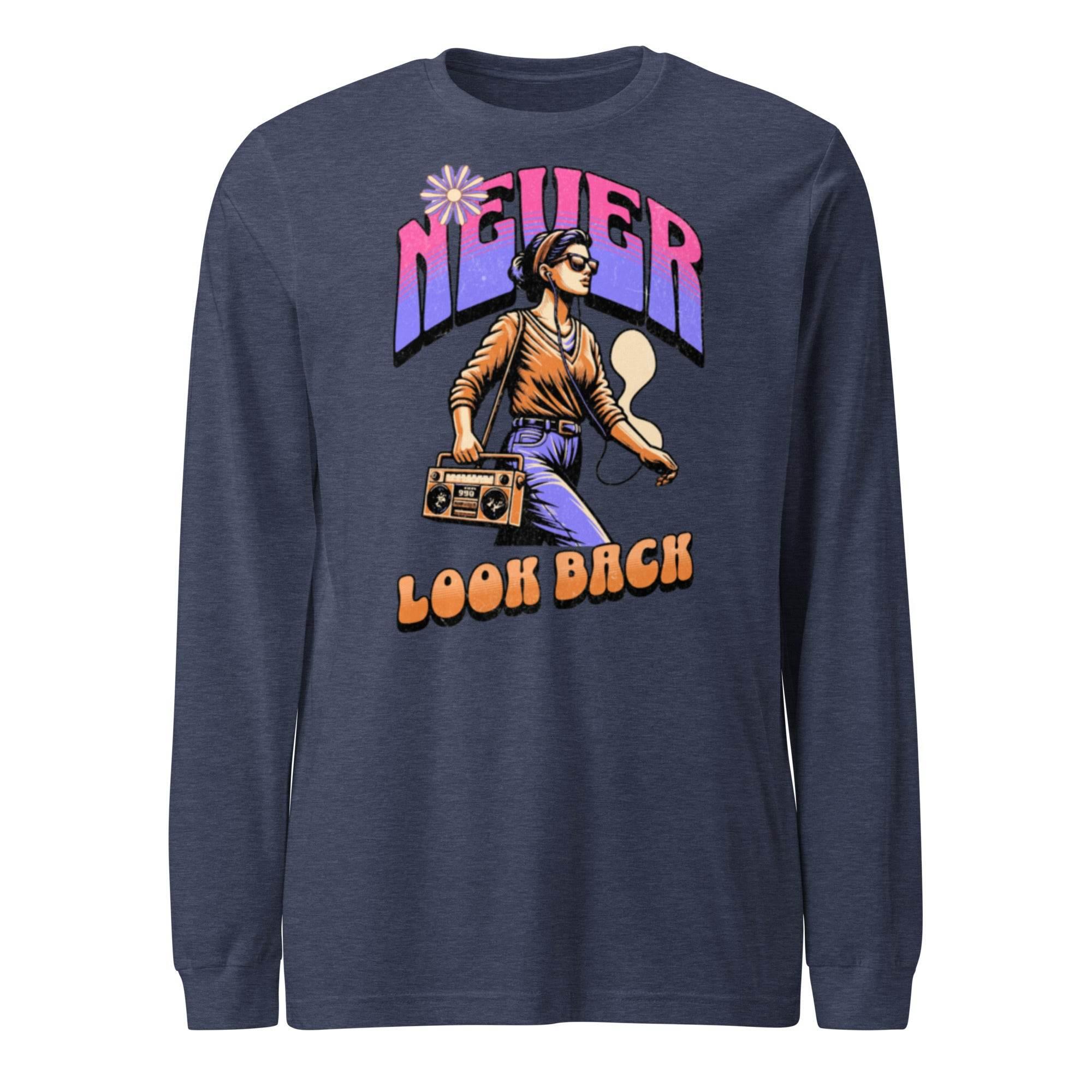 Inspirational Never Look Back cotton long-sleeve streetwear tee- Annaise Store